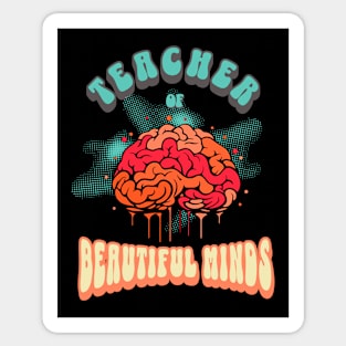 Teacher of Beautiful Minds Tee Sticker